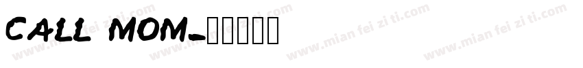 CALL MOM字体转换